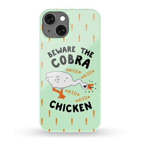 Beware The Cobra Chicken Phone Case