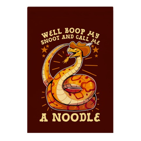 Well Boop My Snoot and Call Me A Noodle! Garden Flag