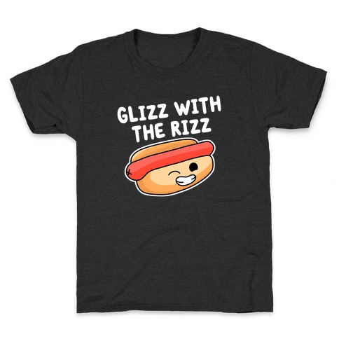 Glizz with the Rizz Kids T-Shirt