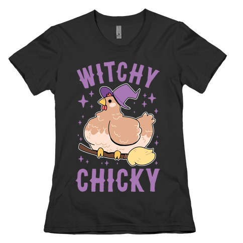 Witchy Chicky Womens T-Shirt