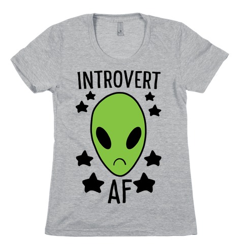 Introvert AF Womens T-Shirt