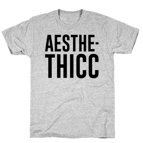 Aesthethicc Parody T-Shirt