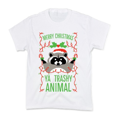 Merry Christmas Ya Trashy Animal Kids T-Shirt