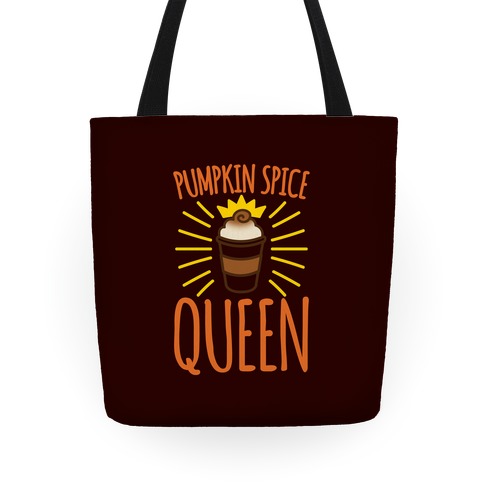 Pumpkin Spice Queen Tote