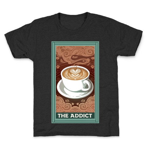 The Addict Kids T-Shirt
