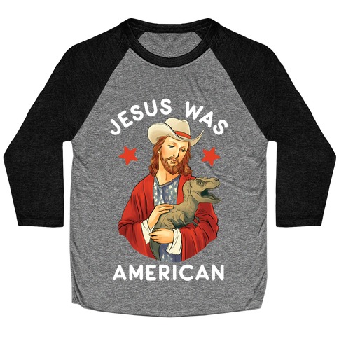 Jesus Was American Baseball Tee