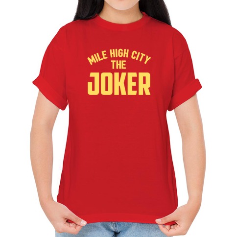 Mile High City The Joker T Shirts LookHUMAN