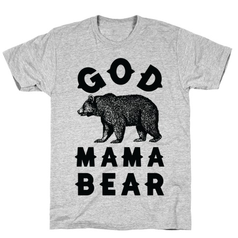God Mama Bear T-Shirt