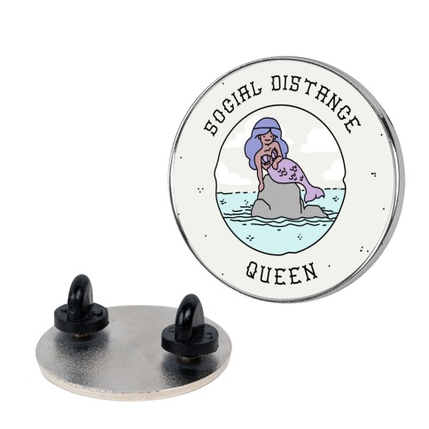 Social Distance Queen Mermaid Pin