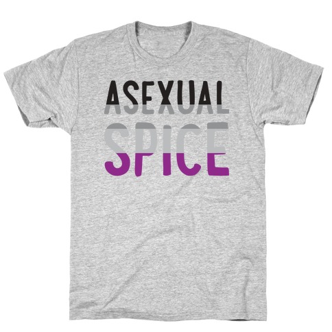 Asexual Spice T-Shirt