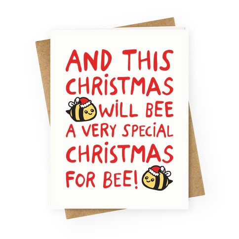 This Christmas Will Bee Parody Greeting Card