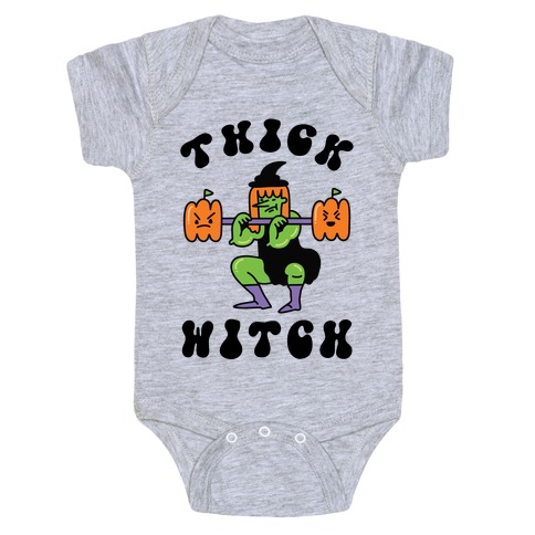 Thick Witch (Workout Witch) Baby One-Piece
