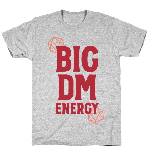 BIG DM ENERGY T-Shirt