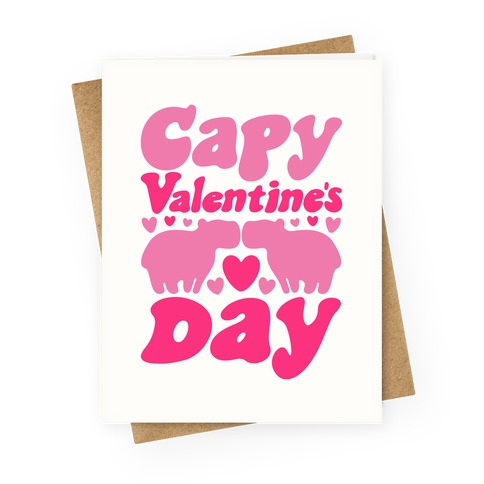 Capy Valentine's Day Capybara Parody Greeting Card