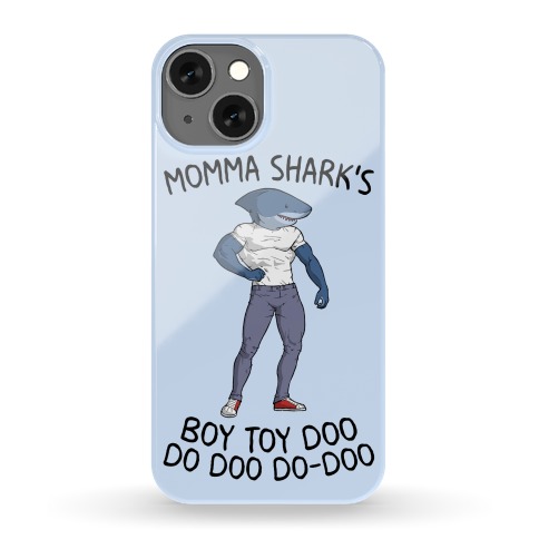 Momma Shark's Boy Toy Doo Doo Phone Case