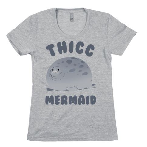 Thicc Mermaid Womens T-Shirt