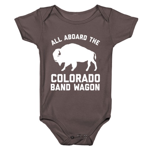  All Aboard The Colorado Band Wagon Baby One-Piece