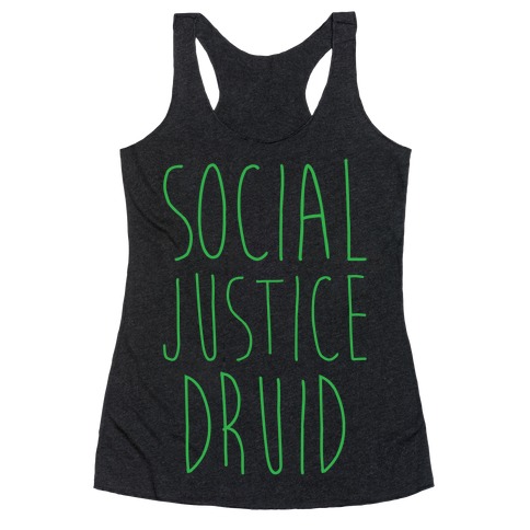Social Justice Druid Racerback Tank Top
