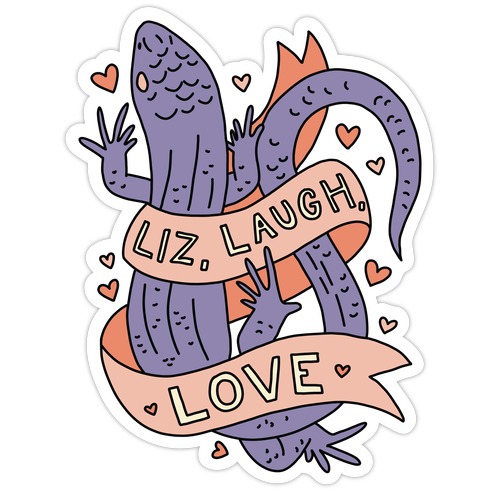 Liz, Laugh, Love (Lizard) Die Cut Sticker