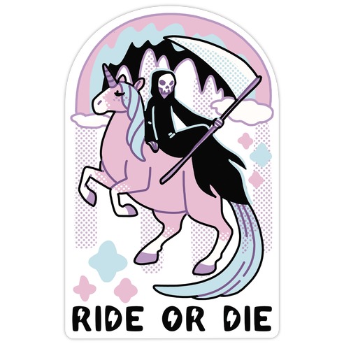 Ride or Die - Grim Reaper and Unicorn Die Cut Sticker