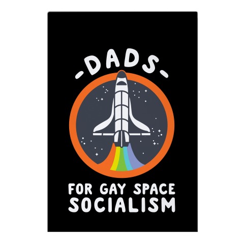 Dads For Gay Space Socialism Garden Flag