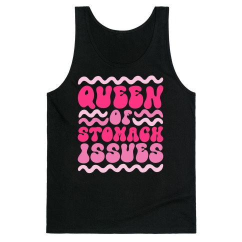 Queen of Stomach Issues Tank Top
