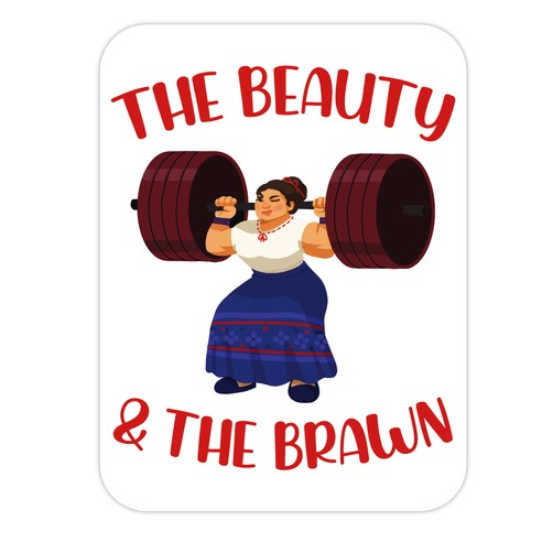 The Beauty and the Brawn Die Cut Sticker