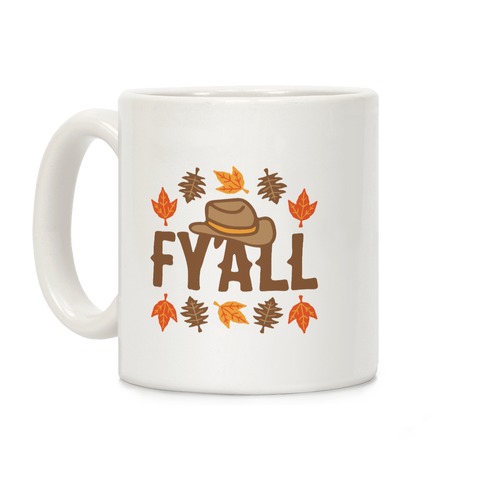 F'yall Coffee Mug