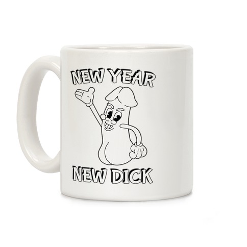 New Year, New Dick Coffee Mug