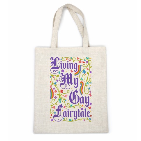 Living My Gay Fairytale Casual Tote