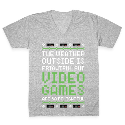 Video Games Are So Delightful V-Neck Tee Shirt