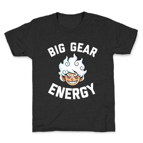 Big Gear Energy  Kids T-Shirt