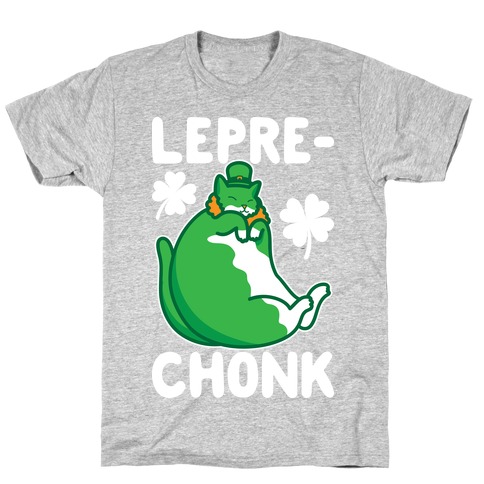 LepreCHONK Cat T-Shirt