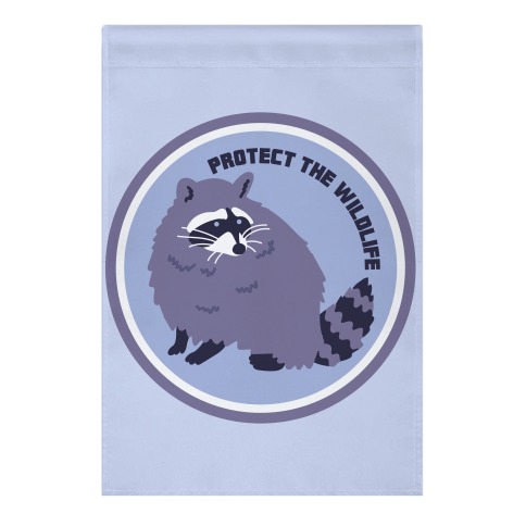 Protect the Wildlife (Raccoon) Garden Flag