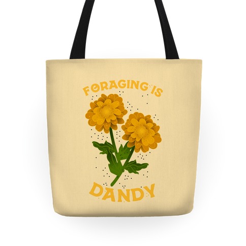 Foraging is Dandy Tote