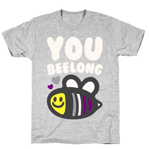 You Belong Asexual Pride White Print T-Shirt