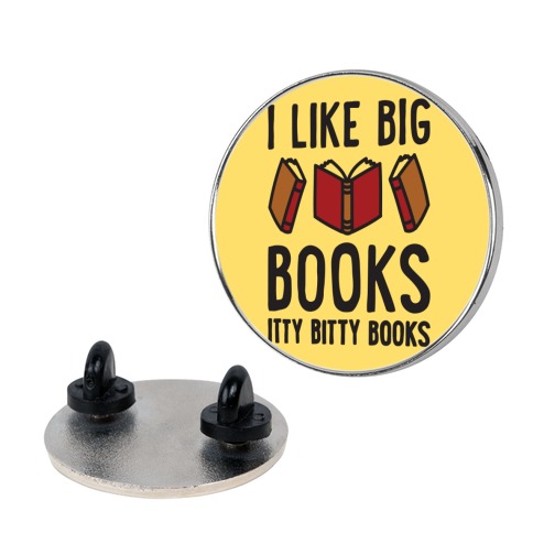 I Like Big Books Itty Bitty Books Pin