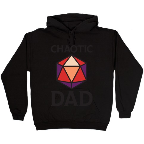 Chaotic Dad Hooded Sweatshirt