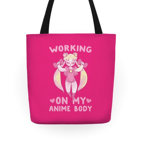 Working On My Anime Body Tote