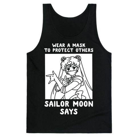 Wear a Mask to Protect Others Sailor Moon Says Tank Top