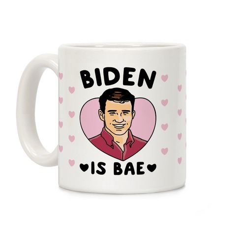 Biden Is Bae Coffee Mug