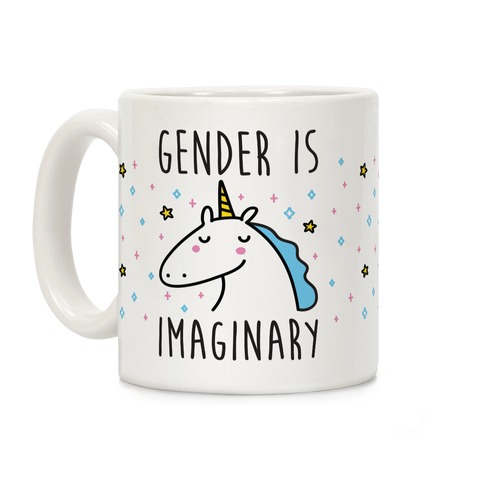 Gender Is Imaginary Unicorn Coffee Mug