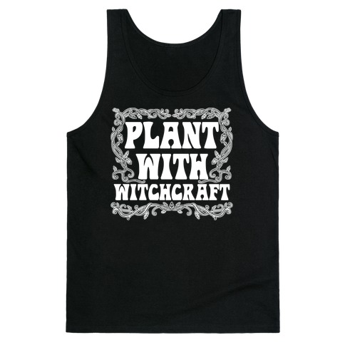 Plant With Witchcraft Tank Top