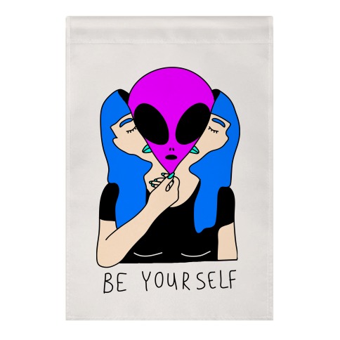 Be Yourself Alien Garden Flag