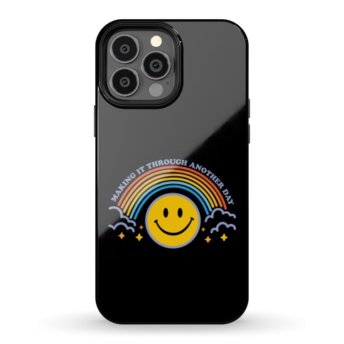 Making It Through Another Day Smiley Face Phone Case