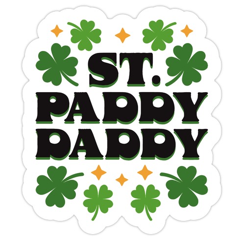 St. Paddy Daddy Die Cut Sticker