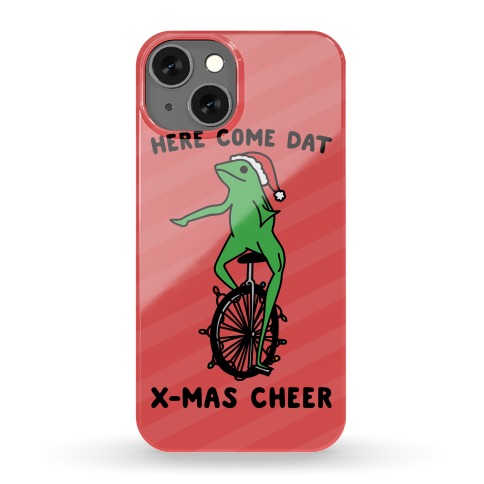 Here Come Dat X-mas Cheer Phone Case