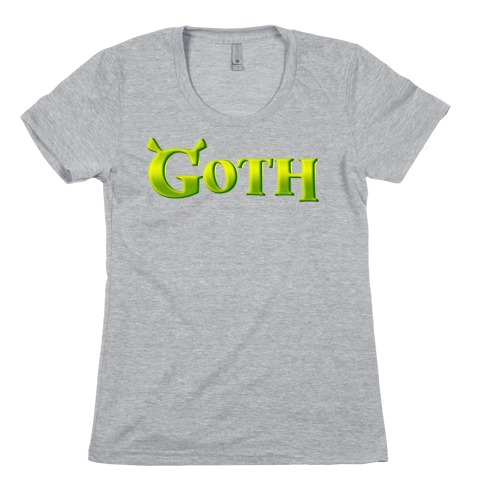 Goth Ogre Womens T-Shirt