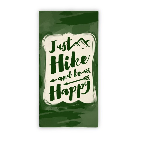 Just Hike and Be Happy Towel Beach Towel