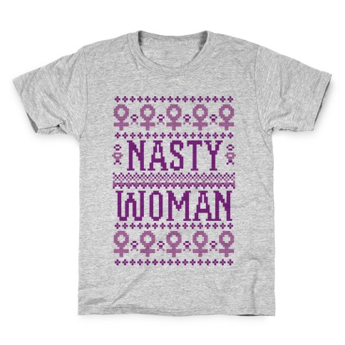 Nasty Woman Ugly Sweater Kids T-Shirt